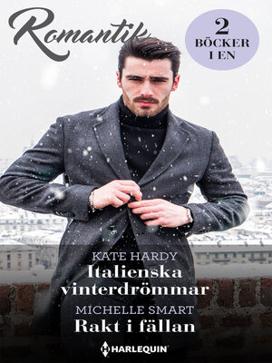 cover image of Italienska vinterdrömmar / Rakt i fällan